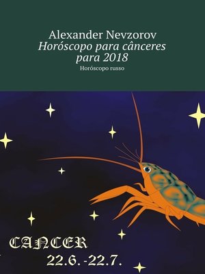 cover image of Horóscopo para cânceres para 2018. Horóscopo russo